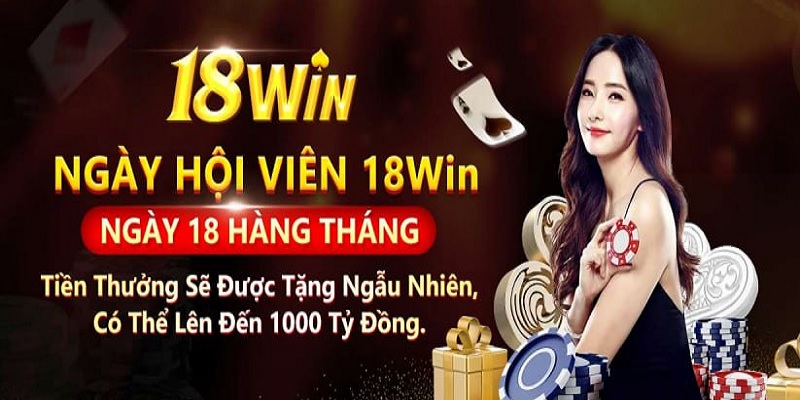 Vô vàn khuyến mãi hấp dẫn chỉ có tại casino 18Win