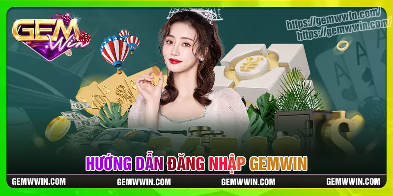 dang-nhap-gemwin-doi-thuong-thang-lon-moi-ngay