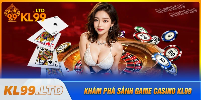 diem-qua-cac-tua-game-dang-cap-nhat-tai-sanh-casino-kl99
