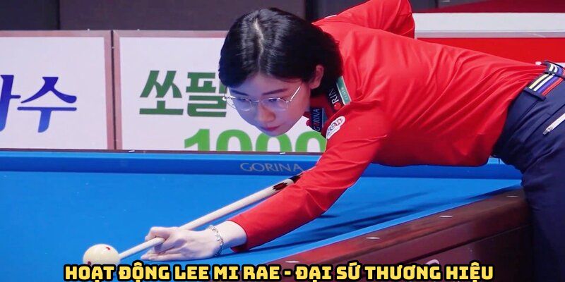 hoat-dong-cua-lee-mi-rae-dai-su-thuong-hieu