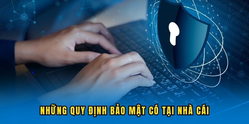 quy-dinh-trong-chinh-sach-bao-mat