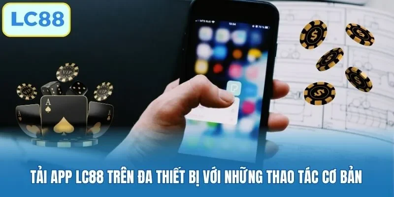 huong-dan-lc88-tai-app